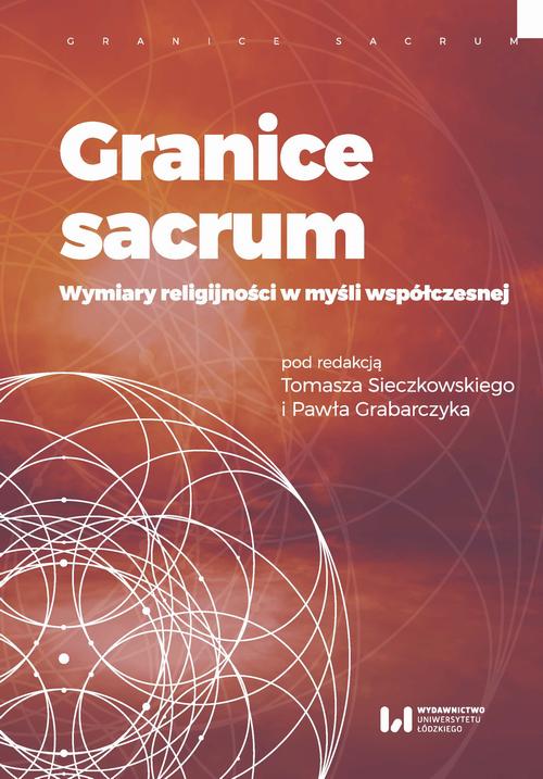 Tytuł: Granice sacrum
Autor: 
Wydawnictwo: Wydawnictwo Uniwersytetu Łódzkiego
Formaty: MOBI, PDF, EPUB