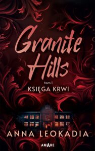Granite Hills. Tom 1. Księga krwi — okładka e-booka
