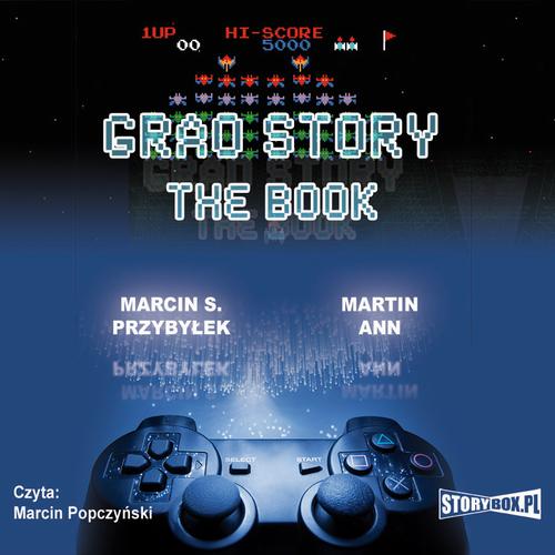 Tytuł: Grao Story The book
Autor: Marcin Przybyłek
Wydawnictwo: Storybox
Formaty: MP3