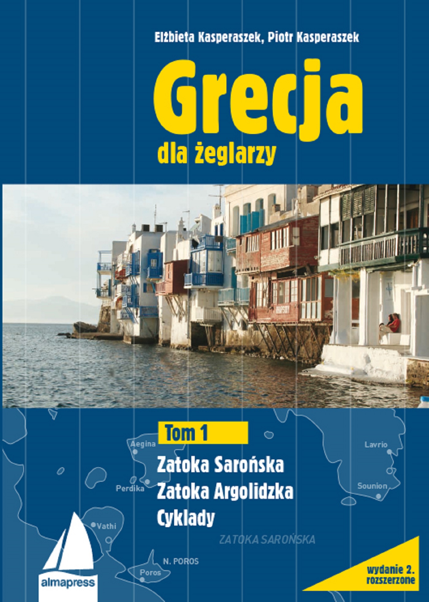 Tytuł: Grecja dla żeglarzy (Tom 1). Grecja. Najlepsze trasy dla żeglarzy. Zatoka Sarońska, Zatoka Argolidzka, Cyklady
Autor: Elżbieta Kasperaszek, Piotr Kasperaszek
Wydawnictwo: Alma-Press Sp. z o. o.
Formaty: PDF