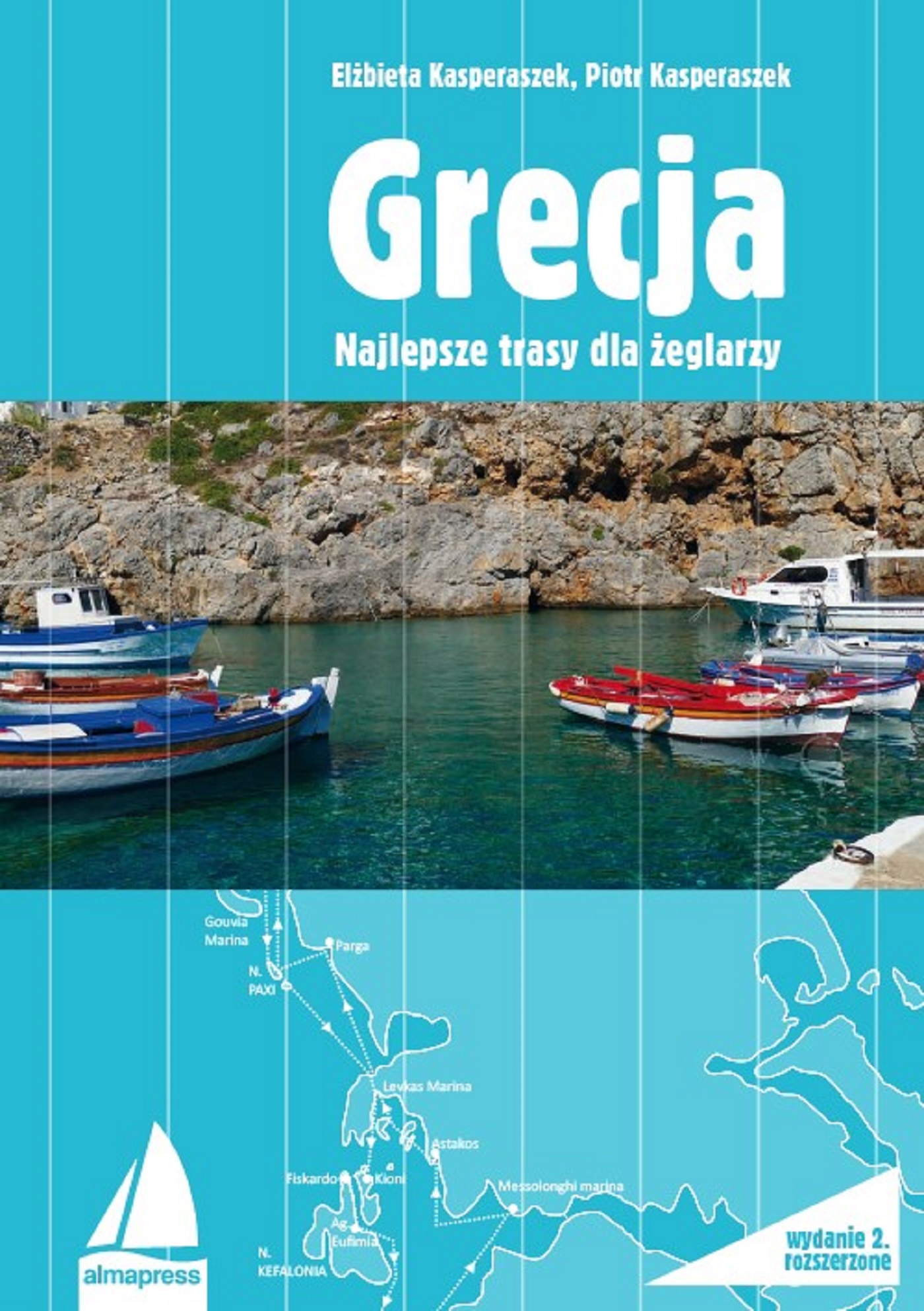 Tytuł: Grecja. Najlepsze trasy dla żeglarzy
Autor: Elżbieta Kasperaszek, Piotr Kasperaszek
Wydawnictwo: Alma-Press Sp. z o. o.
Formaty: PDF