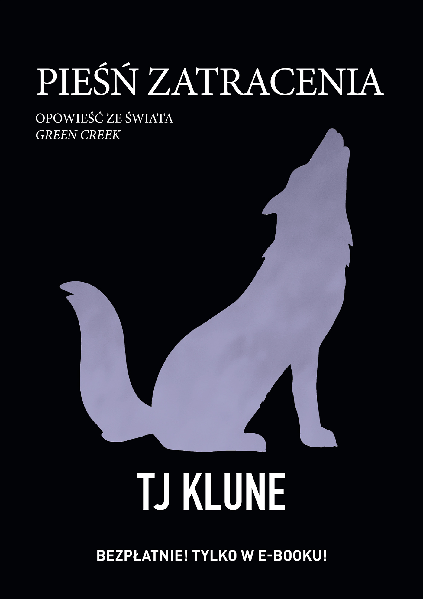 Tytuł: Green Creek. Pieśń zatracenia
Autor: TJ Klune
Wydawnictwo: Muza
Formaty: EPUB, MOBI