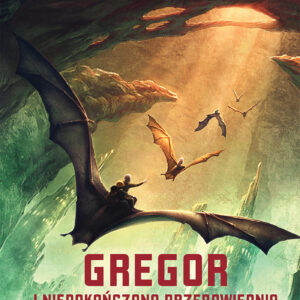 Tytuł: Gregor i Niedokończona Przepowiednia. Kroniki Podziemia, tom 1
Autor: Suzanne Collins
Wydawnictwo: Wydawnictwo Poradnia K
Formaty: EPUB, MOBI