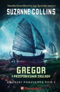Tytuł: Gregor i Przepowiednia Zagłady, Kroniki Podziemia tom 2
Autor: Suzanne Collins
Wydawnictwo: Wydawnictwo Poradnia K
Formaty: EPUB, MOBI
