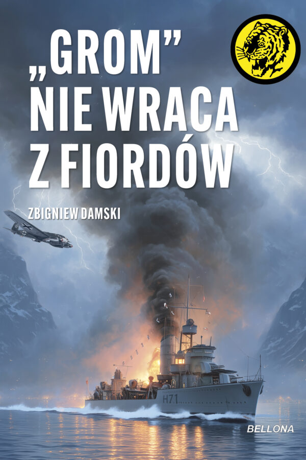 Tytuł: "Grom" nie wraca z fiordów
Autor: Zbigniew Damski
Wydawnictwo: Bellona
Formaty: EPUB, MOBI