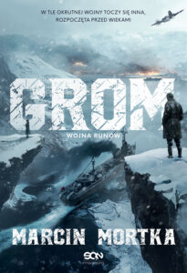 Tytuł: Grom. Wojna runów
Autor: Marcin Mortka
Wydawnictwo: Wydawnictwo Sine Qua Non
Formaty: EPUB, MOBI