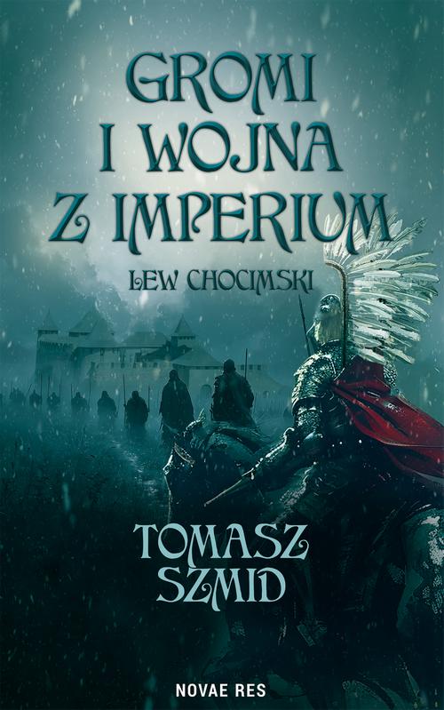 Gromi i wojna z Imperium. Lew chocimski — okładka e-booka