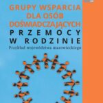 Grupy wsparcia dla osób doświadczających przemocy w rodzinie — okładka e-booka