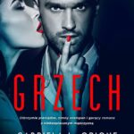 Tytuł: Grzech. Wodząc na pokuszenie. Tom 1
Autor: Gabriela L. Orione
Wydawnictwo: Wydawnictwo Kobiece
Formaty: MOBI, EPUB