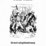 Tytuł: Grześ niepiśmienny. Powiastka
Autor: Michał Bałucki
Wydawnictwo: Armoryka
Formaty: EPUB, MOBI