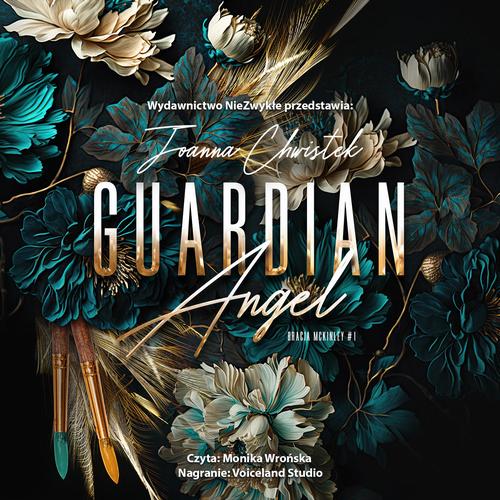 Tytuł: Guardian Angel
Autor: Joanna Chwistek
Wydawnictwo: NieZwykłe
Formaty: MP3