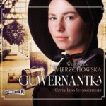 Tytuł: Guwernantka
Autor: Weronika Wierzchowska
Wydawnictwo: Storybox
Formaty: MP3