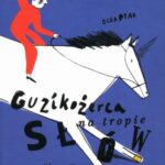 Tytuł: Guzikożerca na tropie słów
Autor: Olga Ptak
Wydawnictwo: Albus
Formaty: PDF