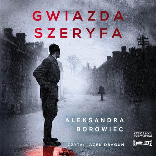 Tytuł: Gwiazda szeryfa
Autor: Aleksandra Borowiec
Wydawnictwo: Storybox
Formaty: MP3