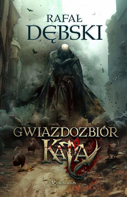 Tytuł: Gwiazdozbiór Kata
Autor: Rafał Dębski
Wydawnictwo: Drageus
Formaty: EPUB, MOBI