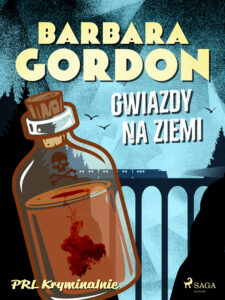 Tytuł: Gwiazdy na ziemi
Autor: Barbara Gordon
Wydawnictwo: SAGA Egmont
Formaty: EPUB, MOBI