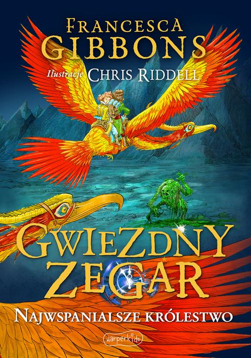 Tytuł: Gwiezdny zegar. Najwspanialsze królestwo
Autor: Francesca Gibbons
Wydawnictwo: HarperKids
Formaty: EPUB, MOBI