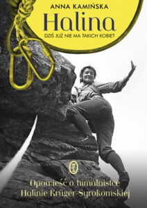 Tytuł: Halina. Dziś już nie ma takich kobiet
Autor: Anna Kamińska
Wydawnictwo: Wydawnictwo Literackie
Formaty: EPUB, MOBI