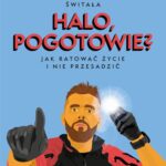 Halo, pogotowie? Jak ratować życie i nie przesadzić — okładka e-booka