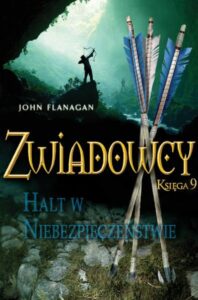 Tytuł: Halt w niebezpieczeństwie. Zwiadowcy. Księga 9
Autor: John Flanagan
Wydawnictwo: Jaguar
Formaty: EPUB, MOBI