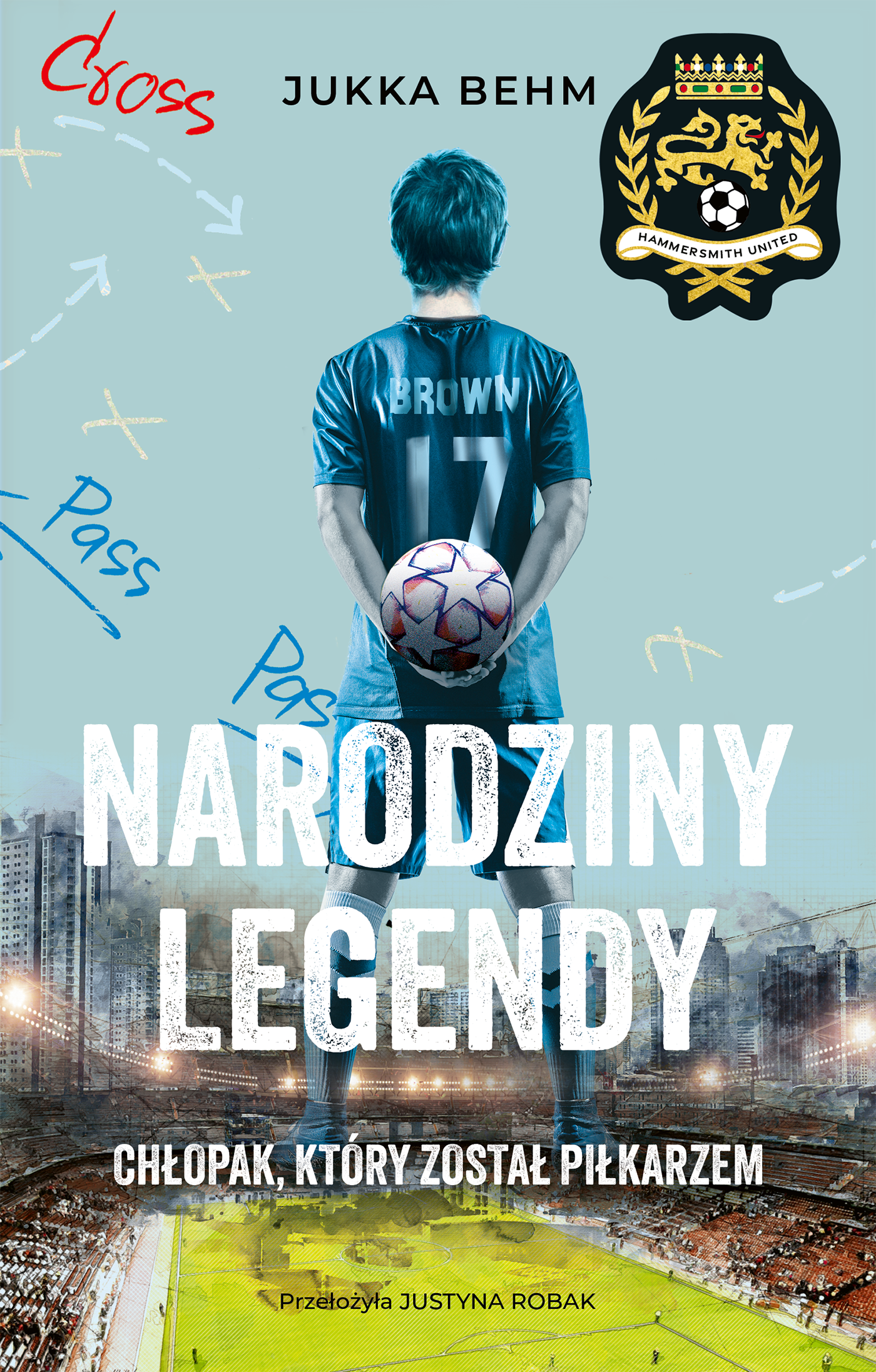 Hammersmith United (#1). Narodziny legendy. Chłopak, który został piłkarzem. Hammersmith United. Tom 1 — okładka e-booka