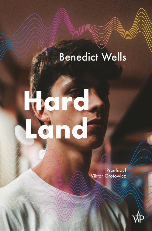 Tytuł: Hard Land
Autor: Benedict Wells
Wydawnictwo: Poznańskie
Formaty: MOBI, EPUB