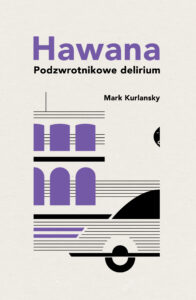 Hawana. Podzwrotnikowe delirium — okładka e-booka