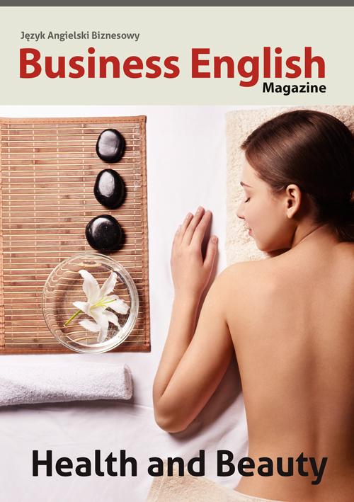 Tytuł: Health and Beauty
Autor: Janet Sandford, Prochor Aniszczuk
Wydawnictwo: Colorful Media
Formaty: PDF