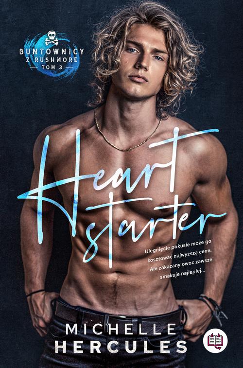 Tytuł: Heart starter. Buntownicy z Rushmore
Autor: Michelle Hercules
Wydawnictwo: Niegrzeczne książki
Formaty: MOBI, EPUB