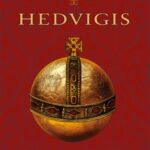 Hedvigis. Tom III Gwiazda Polaków — okładka e-booka