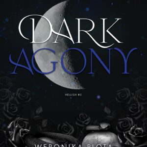 Tytuł: Hellish (#5). Dark Agony
Autor: Weronika Plota
Wydawnictwo: Wydawnictwo NieZwykłe
Formaty: EPUB, MOBI