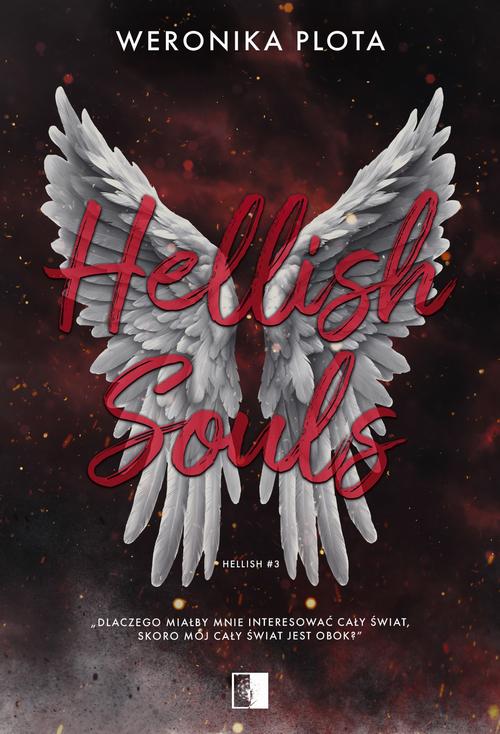 Tytuł: Hellish Souls
Autor: Weronika Plota
Wydawnictwo: NieZwykłe
Formaty: MOBI, EPUB