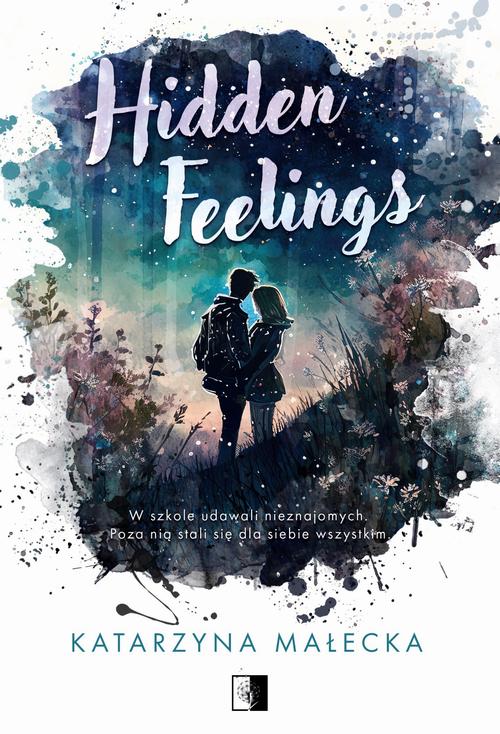 Tytuł: Hidden Feelings
Autor: Katarzyna Małecka
Wydawnictwo: NieZwykłe
Formaty: EPUB, MOBI
