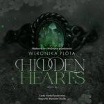 Tytuł: Hidden Hearts
Autor: Weronika Plota
Wydawnictwo: NieZwykłe
Formaty: MP3