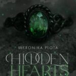 Tytuł: Hidden Hearts
Autor: Weronika Plota
Wydawnictwo: NieZwykłe
Formaty: MOBI, EPUB