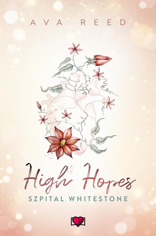 Tytuł: High Hopes. Szpital Whitestone. Tom 1
Autor: Ava Reed
Wydawnictwo: Papierowe Serca
Formaty: MOBI, EPUB