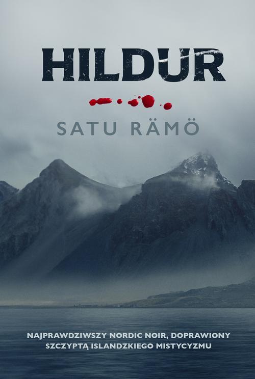 Tytuł: Hildur
Autor: Satu Rämö
Wydawnictwo: HarperCollins Polska
Formaty: EPUB, MOBI