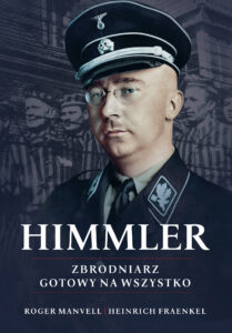 Himmler. Zbrodniarz gotowy na wszystko. — okładka e-booka