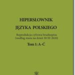 Hipersłownik języka Polskiego Tom 1: A-Ć — okładka e-booka