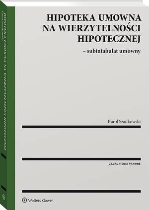 Hipoteka umowna na wierzytelności hipotecznej - subintabulat umowny — okładka e-booka