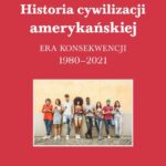 Tytuł: Historia cywilizacji amerykańskiej tom 5
Autor: Zbigniew Lewicki
Wydawnictwo: Scholar
Formaty: PDF