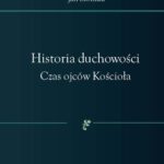Historia duchowości. Czas ojców Kościoła — okładka e-booka