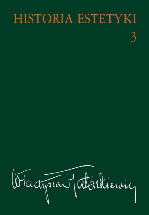 Tytuł: Historia estetyki, t.3
Autor: Władysław Tatarkiewicz
Wydawnictwo: Wydawnictwo Naukowe PWN
Formaty: EPUB, MOBI