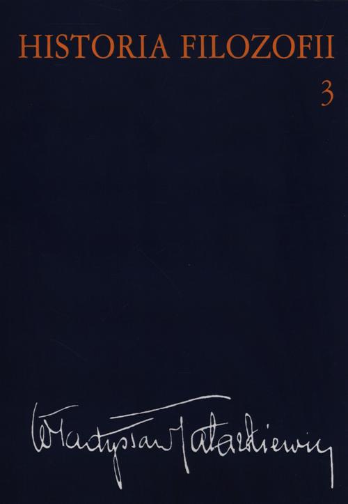 Tytuł: Historia filozofii Tom 3
Autor: Władysław Tatarkiewicz
Wydawnictwo: Wydawnictwo Naukowe PWN
Formaty: MOBI, EPUB