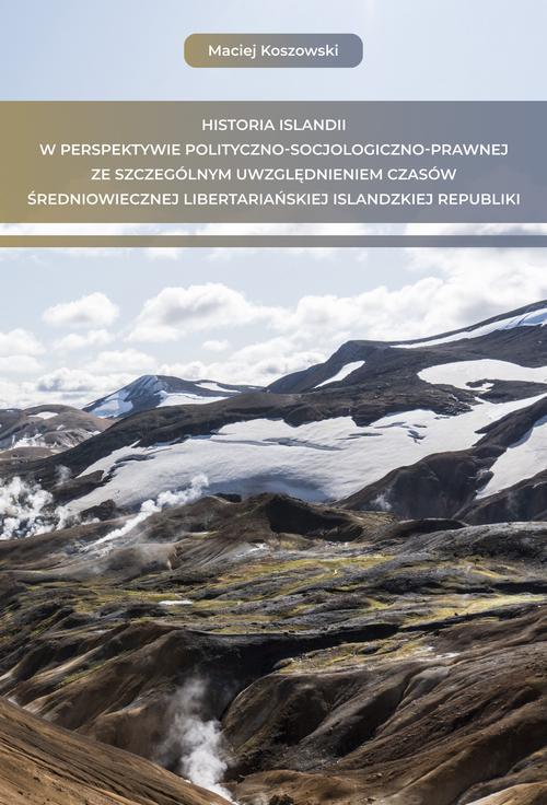 Tytuł: Historia Islandii w perspektywie polityczno-socjologiczno-prawnej ze szczególnym uwzględnieniem czasów średniowiecznej libertariańskiej islandzkiej Republiki
Autor: Maciej Koszowski
Wydawnictwo: Spatium
Formaty: PDF