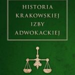 Historia Krakowskiej Izby Adwokackiej — okładka e-booka