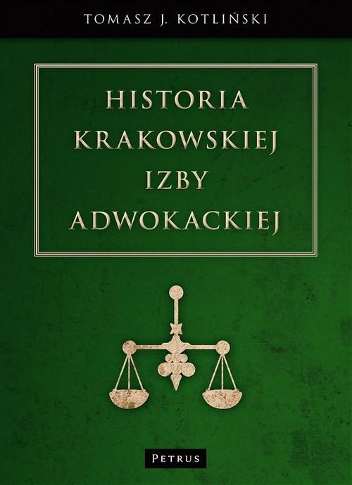Historia Krakowskiej Izby Adwokackiej — okładka e-booka