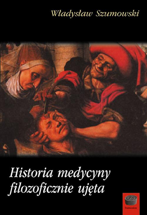 Tytuł: Historia medycyny filozoficznie ujęta
Autor: Władysław Szumowski
Wydawnictwo: Marek Derewiecki
Formaty: PDF