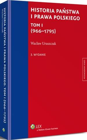 Historia państwa i prawa polskiego. Tom I (966-1795) — okładka e-booka