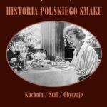 Tytuł: Historia polskiego smaku
Autor: Maja Łozińska, Jan Łoziński
Wydawnictwo: Wydawnictwo Naukowe PWN
Formaty: EPUB, MOBI